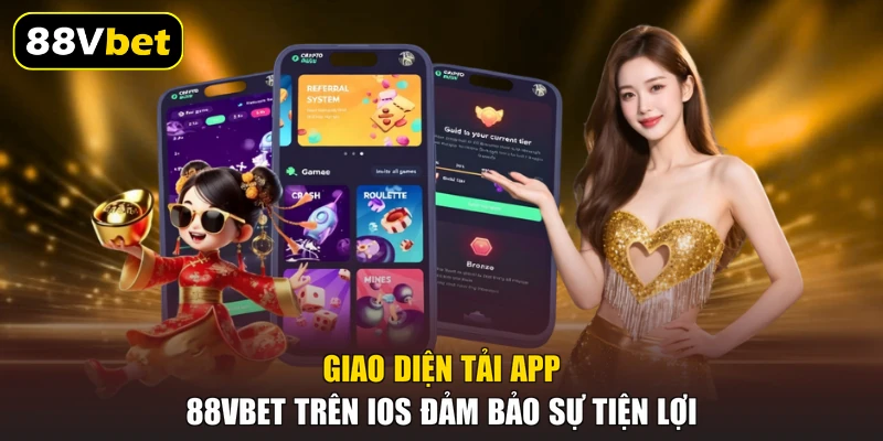 Tải App 88VBET | Siêu Tốc 2 Thiết Bị Di Động Thông Minh 3 Giao diện tải app 88VBET trên iOS đảm bảo sự tiện lợi
